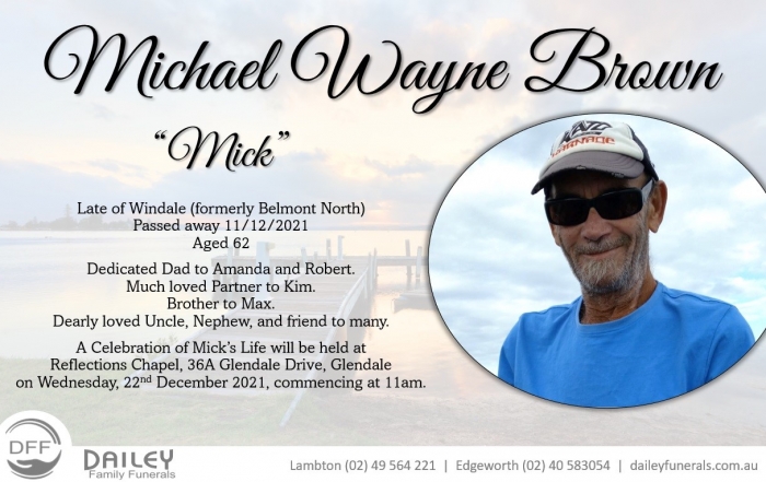 Michael Wayne “Mick” Brown